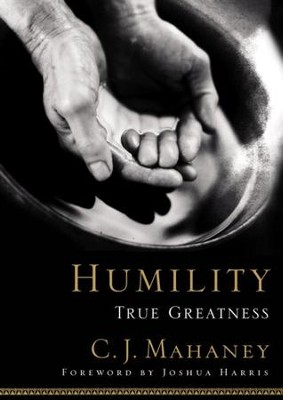Humility: True Greatness - eBook  -     By: C.J. Mahaney
