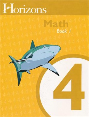 Horizons Math, Grade 4, Student Workbook 1   -     By: Alpha Omega
