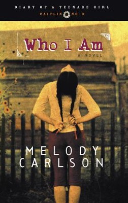 Who I Am: Diary Number 3 - eBook Diary of a Teenage Girl Series Caitlan #3  -     By: Melody Carlson

