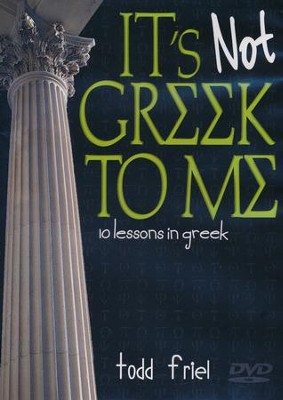 It's Not Greek to Me: 10 Lessons in Greek--DVD  -     By: Todd Friel
