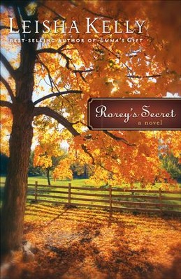 Rorey's Secret: A Novel - eBook  -     By: Leisha Kelly
