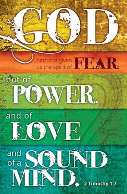 Power, Love, and Sound Mind (2 Timothy 1:7)- Bulletin   - 