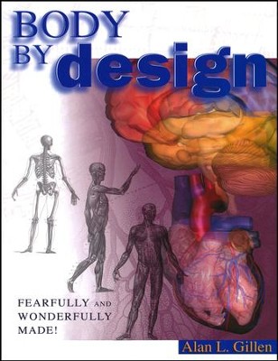 Body by Design  -     By: Alan L. Gillen
