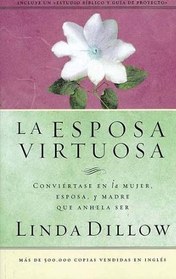 La Esposa Virtuosa (Creative Counterpart)   -     By: Linda Dillow
