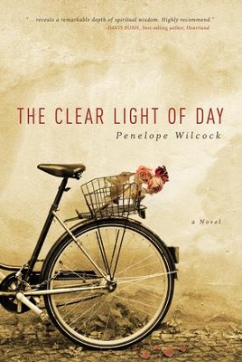 The Clear Light of Day - eBook  -     By: Penelope Wilcock
