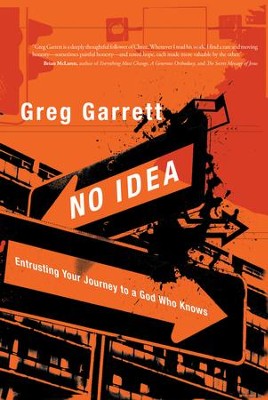 No Idea - eBook  -     By: Greg Garrett
