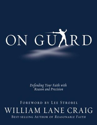 On Guard - eBook  -     By: William Lane Craig
