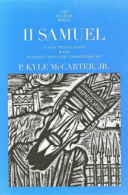 2 Samuel: Anchor Yale Bible Commentary [AYBC]   -     By: P. Kyle McCarter, Jr.
