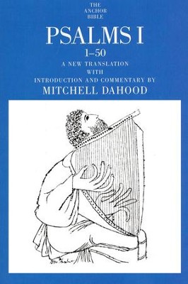 Psalms 1-50: Anchor Yale Bible Commentary [AYBC]   -     By: Mitchell Dahood
