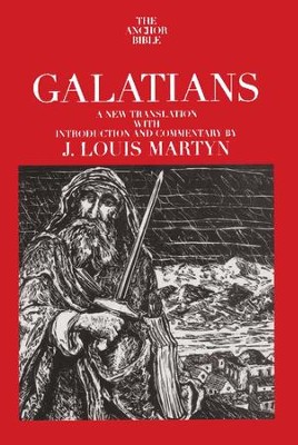 Galatians: Anchor Yale Bible Commentary [AYBC]   -     By: J. Louis Martyn
