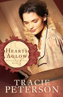 Hearts Aglow - eBook  -     By: Tracie Peterson
