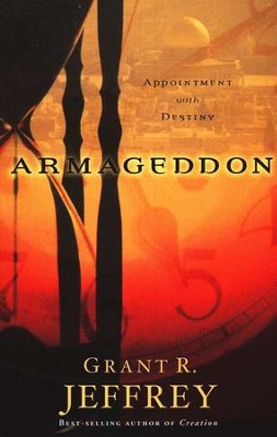 Armageddon: Appointment with Destiny   -     By: Grant R. Jeffrey

