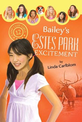 Bailey's Estes Park Excitement - eBook  -     By: Linda Carlblom
