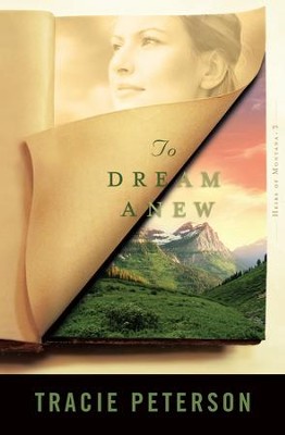 To Dream Anew - eBook  -     By: Tracie Peterson
