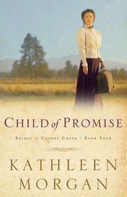 Child of Promise - eBook  -     By: Kathleen Morgan
