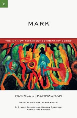 Mark: IVP New Testament Commentary [IVPNTC] -eBook  -     By: Ronald J. Kernaghan
