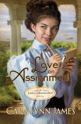 Love on Assignment - eBook  -     By: Cara James

