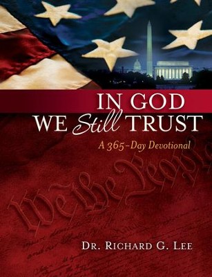 In God We Still Trust: A 365-Day Devotional - eBook  -     By: Richard Lee

