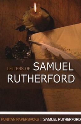 Letters of Samuel Rutherford   -     By: Samuel Rutherford
