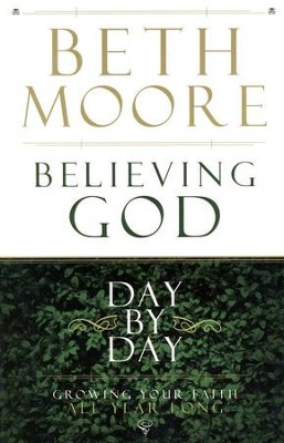 Believing God; Day by Day, Large Print  -     By: Beth Moore

