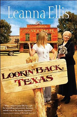 Lookin' Back, Texas - eBook  -     By: Leanna Ellis
