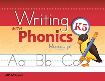 Abeka Writing with Phonics K5 (Manuscript)   - 