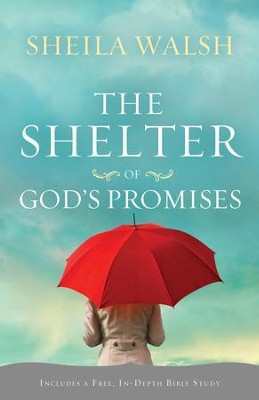 The Shelter of God's Promises - eBook   -     By: Sheila Walsh
