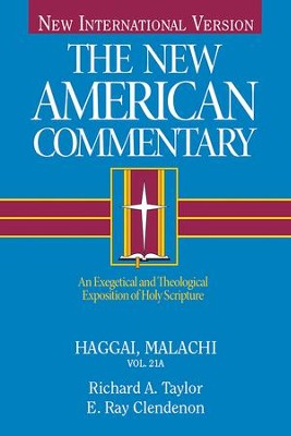 Haggai, Malachi: New American Commentary [NAC] -eBook  -     By: Richard A. Taylor, E. Ray Clendenen
