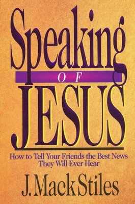 Speaking of Jesus   -     By: J. Mack Stiles
