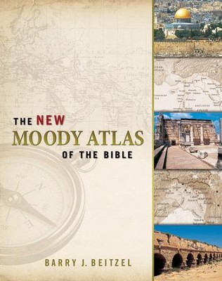 The New Moody Atlas of the Bible - eBook  -     By: Barry J. Beitzel
