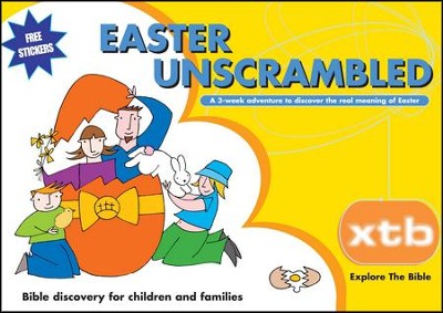 XTB: Easter Unscrambled  -     By: Alison Mitchell
