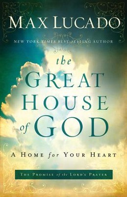 The Great House of God - eBook  -     By: Max Lucado
