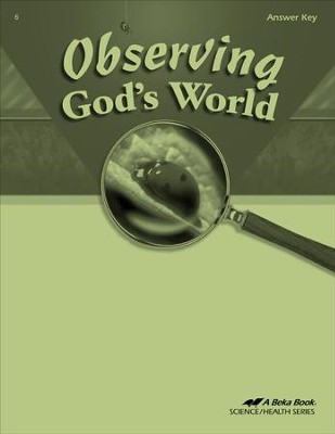 Abeka Observing God's World Answer Key, Fourth Edition   - 