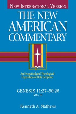 Genesis 11-50: New American Commentary [NAC] -eBook  -     By: Kenneth Matthews
