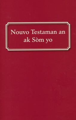 Haitian Creole New Testament with Psalms, softcover red; Nouvo Testaman an ak Som yo  -     By: Haitian Bible Society
