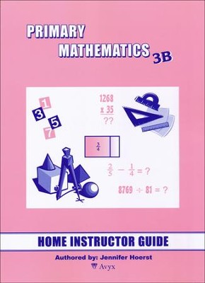 Singapore Math Primary Math Home Instructor's Guide 3B   - 