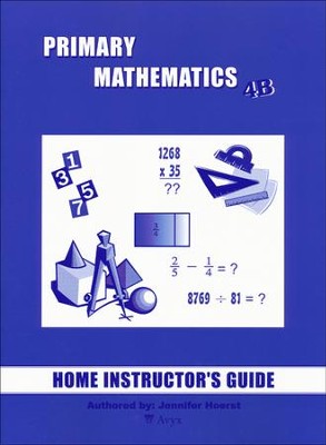 Singapore Math Primary Math Home Instructor's Guide 4B   - 