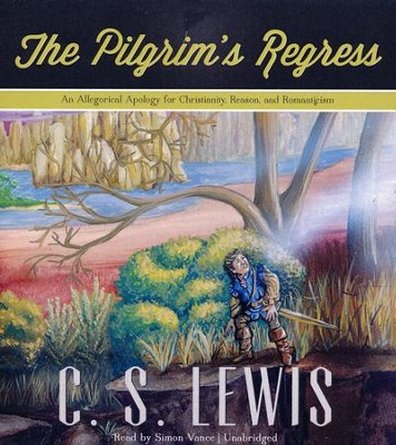 The Pilgrim's Regress - unabridged audiobook on CD  -     By: C.S. Lewis
