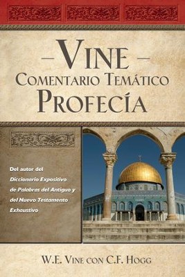 Vine Comentario tematico: Profecia - eBook  -     By: W.E. Vine
