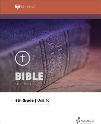 Lifepac Bible Grade 8 Unit 10: Walking With God   - 