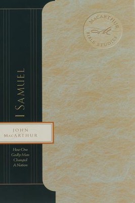 Macarthur Bible Studies: 1 Samuel - eBook  -     By: John MacArthur
