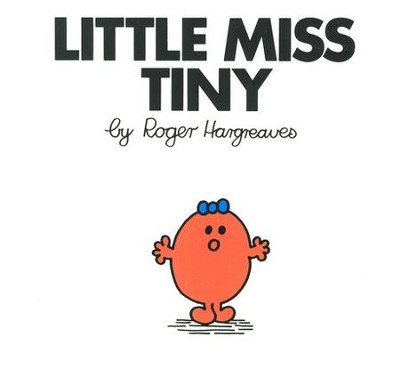 Little Miss Tiny  -     By: Roger Hargreaves
