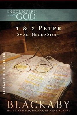 1 & 2 Peter: A Blackaby Bible Study Series - eBook  -     By: Henry T. Blackaby, Melvin Blackaby, Thomas Blackaby
