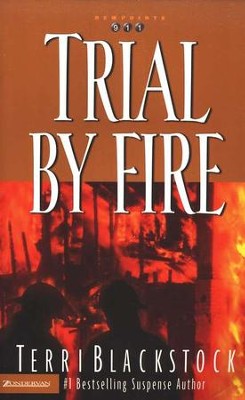 Trial By Fire, Newpointe 911 Series #4   -     By: Terri Blackstock
