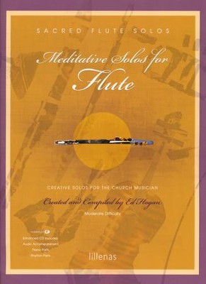 Meditative Solos for Flute (Sheet Music Book)   -     By: Ed Hogan
