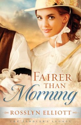 Fairer than Morning - eBook  -     By: Rosslyn Elliott
