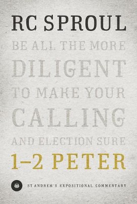 1-2 Peter: St. Andrews Expositional Commentary-eBook   -     By: R.C. Sproul
