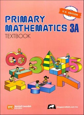 Singapore Math: Primary Math Textbook 3A US Edition   - 