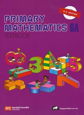Singapore Math: Primary Math Textbook 6A US Edition   - 