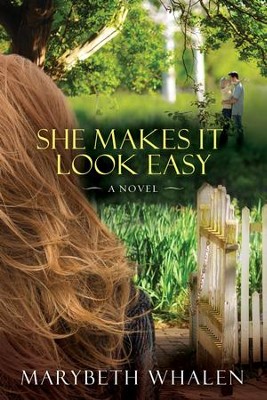 She Makes It Look Easy - eBook  -     By: Marybeth Whalen
